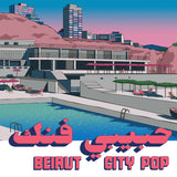 Album Cover of Various - Habibi Funk - Beirut City Pop Vinyl LP on Habibi Funk