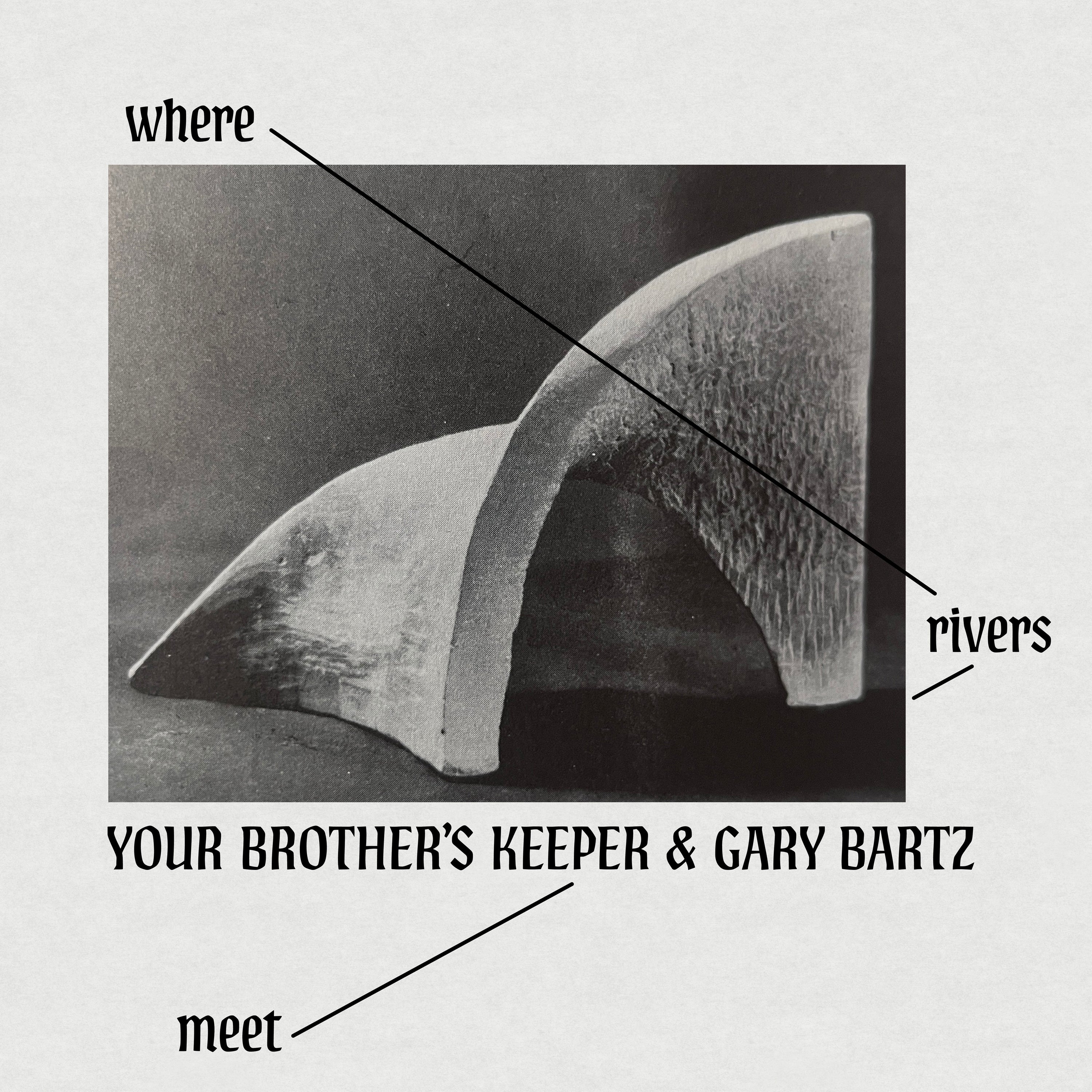 Your Brother's Keeper, Gary Bartz - Where Rivers Meet Vinyl LP album cover
