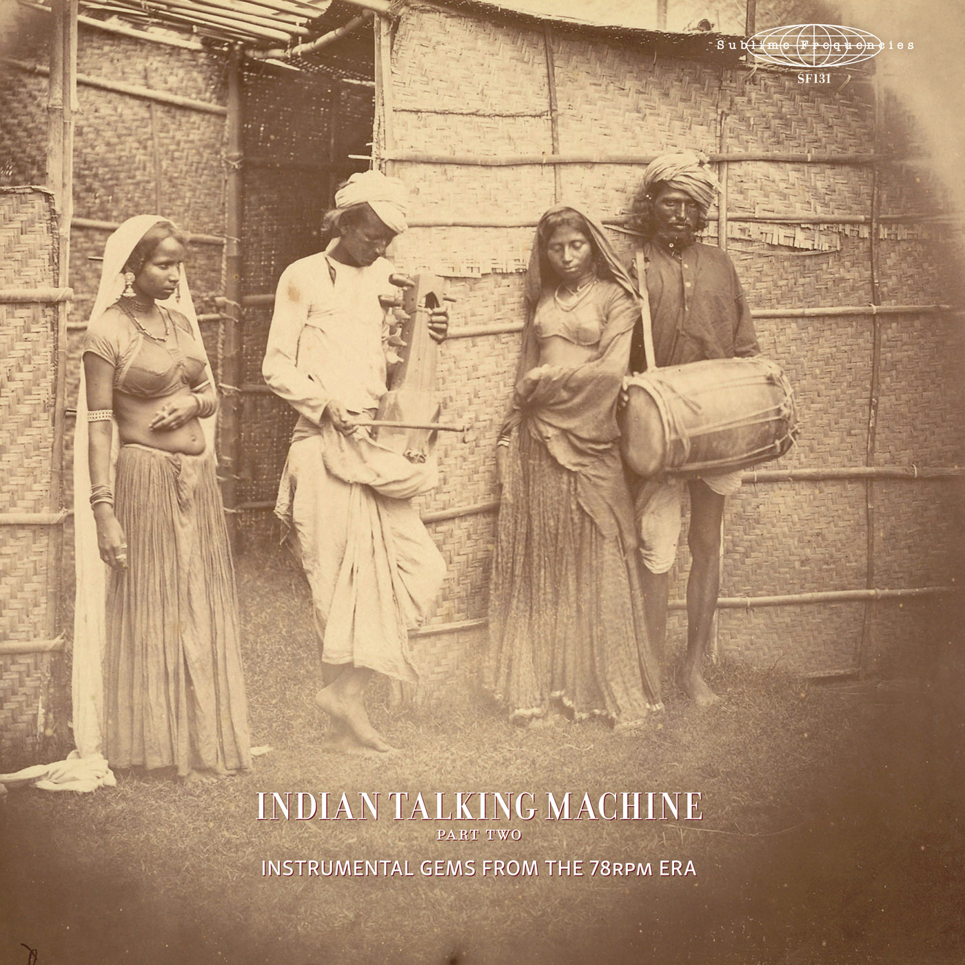 Album Cover of Various - Indian Talking Machine Part Two (Instrumental Gems From The 78rpm Era) Vinyl 2LP on Sublime Frequencies