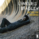 Charles Bradley, Menahan Street Band - No Time For Dreaming Vinyl LP album cover