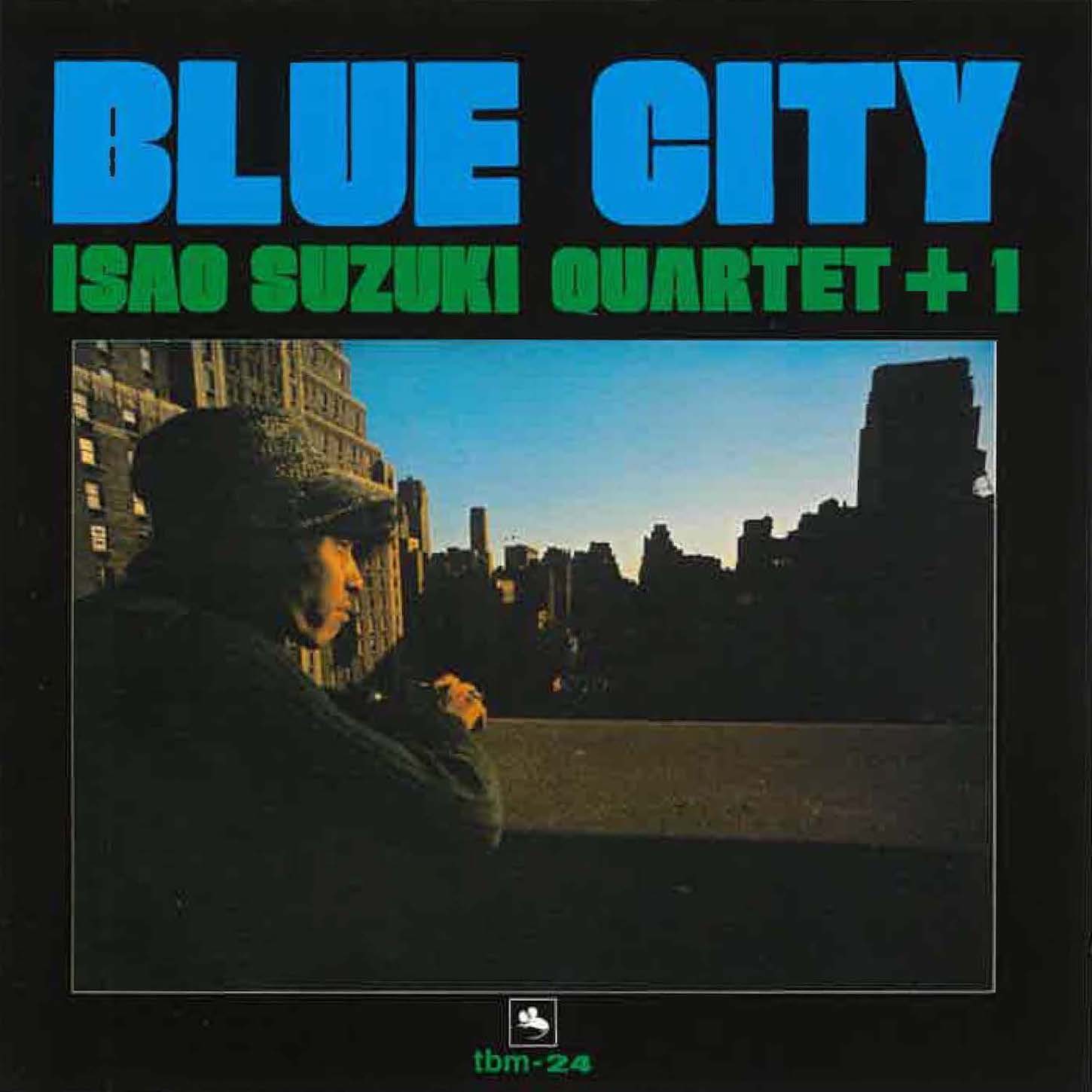 Isao Suzuki Quartet - Blue City Vinyl LP album cover