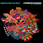 Nightmares On Wax - A Word Of Science (The 1st & Final Chapter) Vinyl 2LP album cover
