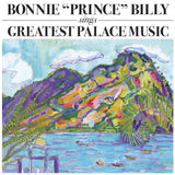 Bonnie "Prince" Billy - Sings Greatest Palace Music Vinyl LP
