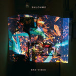 Shlohmo - Bad Vibes Vinyl 2LP album cover