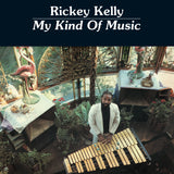 Rickey Kelly - My Kind Of Music Vinyl LP album cover