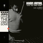Khan Jamal - Give The Vibes Some Vinyl LP album cover