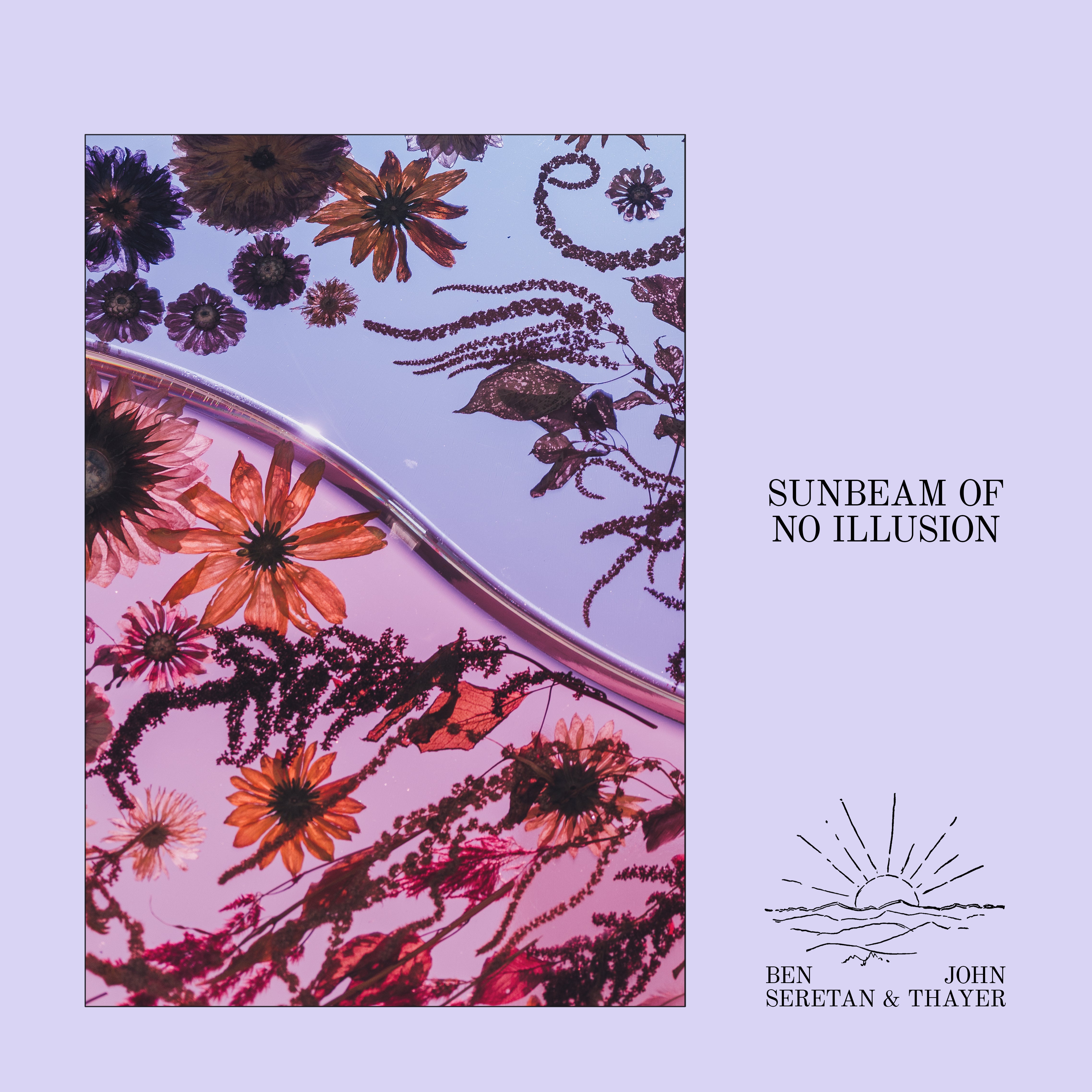 Ben Seretan, John Thayer - Sunbeam of No Illusion Vinyl LP album cover