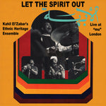 Kahil El'Zabar's Ethnic Heritage Ensemble - Let The Spirit Out, Live At "mu" London Vinyl 2LP album cover