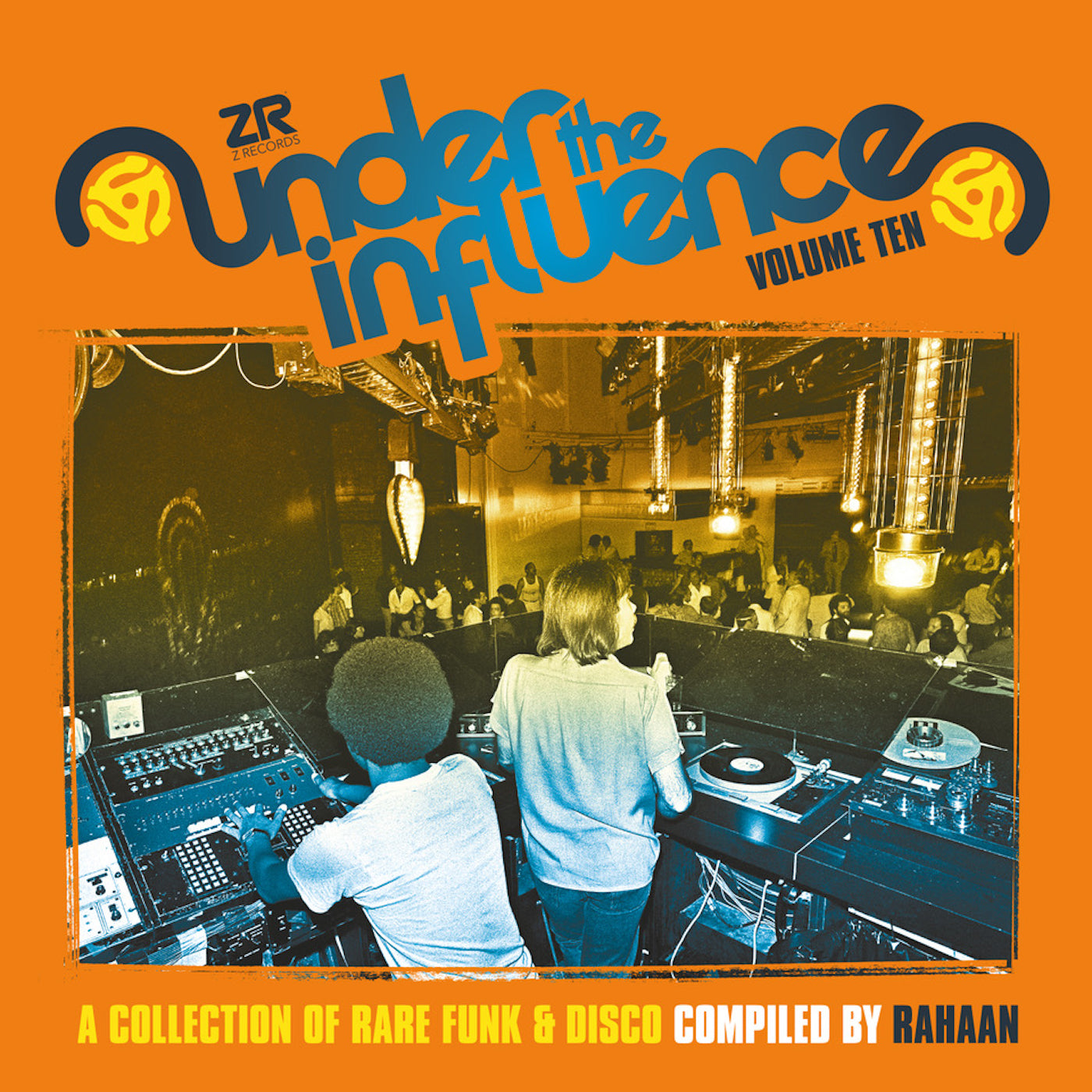Rahaan - Under The Influence Volume Ten (A Collection Of Rare Funk & Disco) Vinyl 2LP album cover