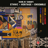 Ethnic Heritage Ensemble - Open Me, A Higher Consciousness Of Sound And Spirit (Deluxe Edition) Vinyl 2LP
