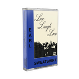 Earl Sweatshirt - Live Laugh Love Cassette Tape album cover