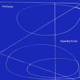 Album Cover of Phi-Psonics - Expanding To One Vinyl LP on Gondwana Records