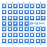 Album Cover of Electric Satie - Gymnopédie '99 Vinyl LP on ISC Hi-Fi Selects