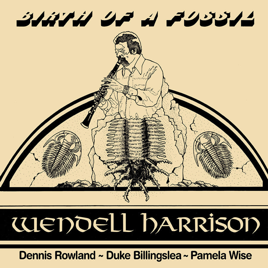 Album Cover of Wendell Harrison - Birth Of A Fossil Vinyl LP on Tidal Waves Music